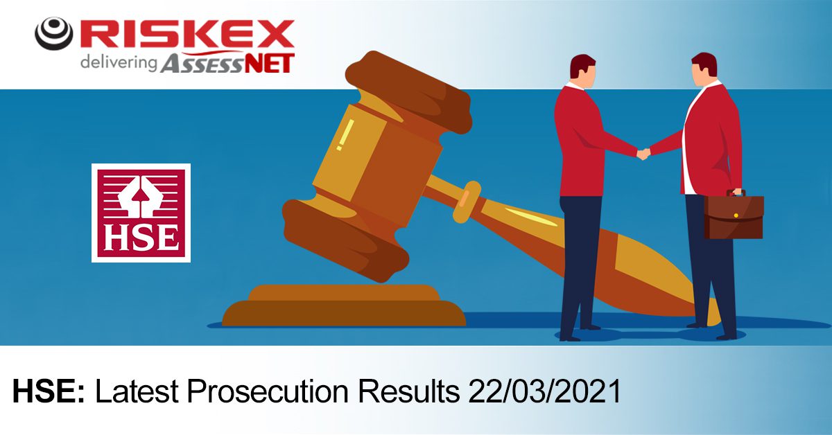 HSE Latest prosecution update 22-03-2021 (1200x628)